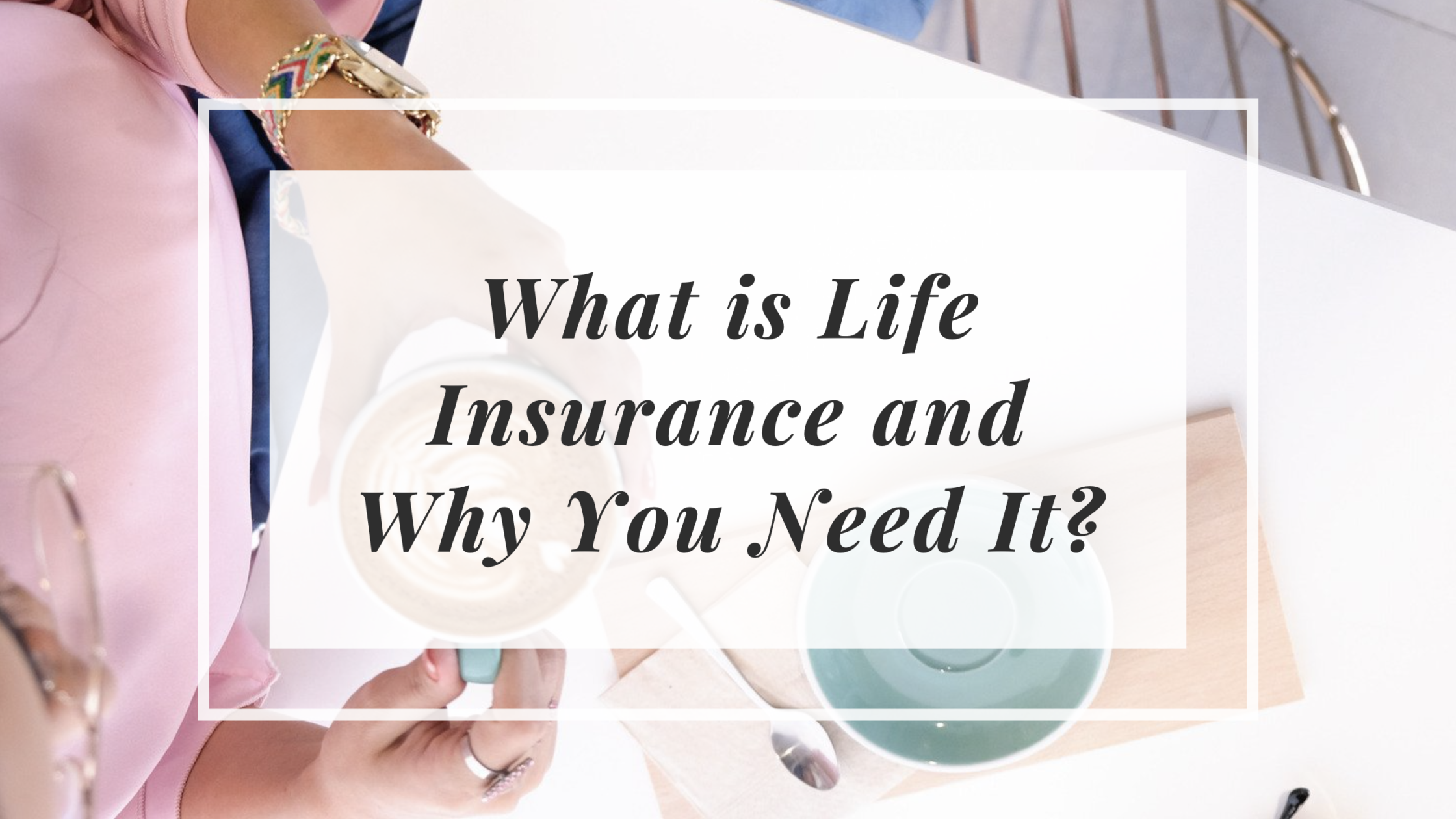 life insurance, protect, personal finance, money, life, death